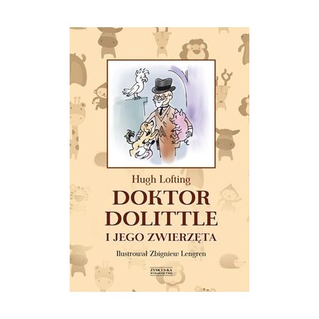 Doktor Dolittle i jego zwierzęta Hugh Lofting motyleksiazkowe.pl
