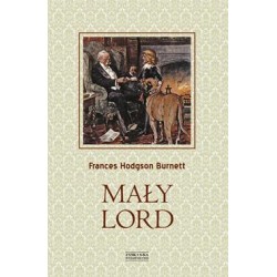 Mały lord Frances Burnett Hodgson motyleksiazkowe.pl