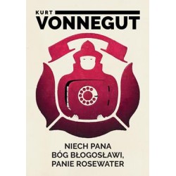 Niech pana Bóg błogosławi panie Rosewater Kurt Vonnegut motyleksiazkowe.pl