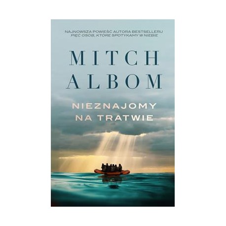 Nieznajomy na tratwie Mitch Albom motyleksiazkowe.pl