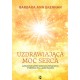 Uzdrawiająca moc serca Barbara Ann Bennan motyleksiazkowe.pl