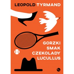 Gorzki smak czekolady Lucullus Leopold Tyrmand motyleksiazkowe.pl