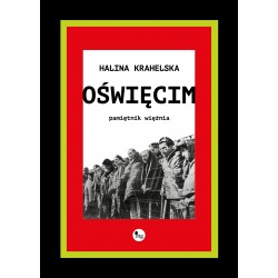 Oświęcim Pamiętnik więźnia Halina Krahelska motyleksiazkowe.pl