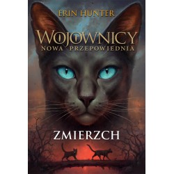 Wojownicy. Nowa przepowiednia. Tom V Zmierzch Erin Hunter motyleksiazkowe.pl