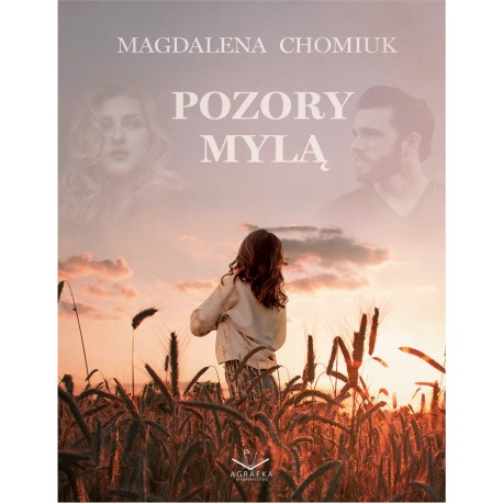 Pozory mylą Magdalena Chomiuk motyleksiazkowe.pl