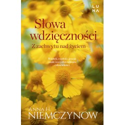 Słowa wdzięczności Anna H. Niemczynow motyleksiazkowe.pl