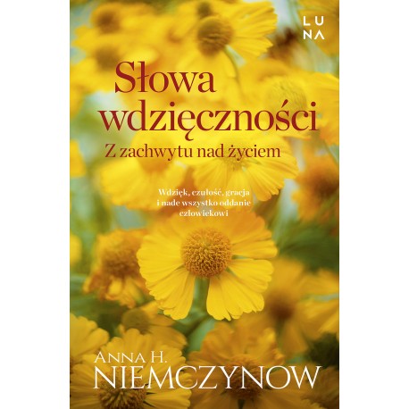 Słowa wdzięczności Anna H. Niemczynow motyleksiazkowe.pl