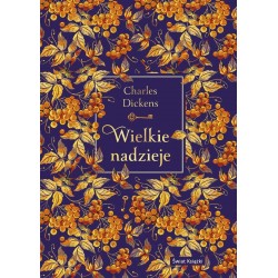 Wielkie nadzieje /edycja kolekcjonerska Charles Dickens motyleksiazkowe.pl