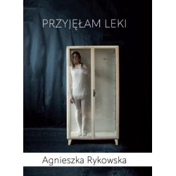 Przyjęłam leki Agnieszka Rykowska motyleksiazkowe.pl