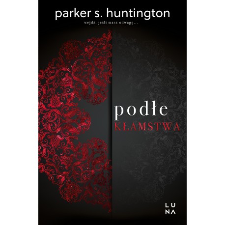 Podłe kłamstwa Parker S. Huntington motyleksiazkowe.pl
