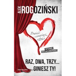 Raz, dwa, trzy... Giniesz Ty! Alek Rogoziński motyleksiazkowe.pl