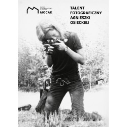 Talent fotograficzny Agnieszki Osieckiej motyleksiazkowe.pl