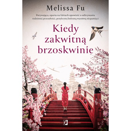 Kiedy zakwitną brzoskwinie Melissa Fu motyleksiazkowe.pl