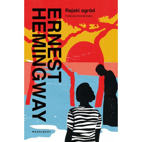 Rajski ogród Ernest Hemingway motyleksiazkowe.pl