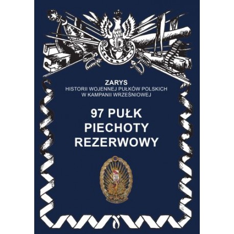 97 PUŁK PIECHOTY REZERWOWY motyleksiazkowe.pl