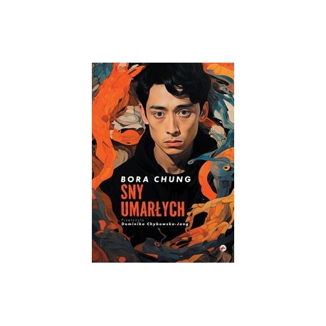 Sny umarłych Bora Chung motyleksiazkowe.pl