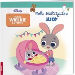 Disney Maluch Małe Wielkie Sprawy Mała siostrzyczka Judy motyleksiazkowe.pl