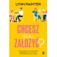 Chcesz się założyć ? Lynn Painter motyleksiazkowe.pl