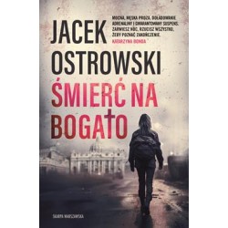 Śmierć na bogato Jacek Ostrowski motyleksiazkowe.pl