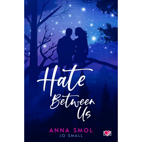 Hate Between Us Anna Smol motyleksiazkowe.pl