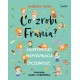 Co zrobi Frania Asertywność  Współpraca Życzliwość Barbara Supeł motyleksiazkowe.pl