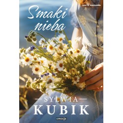 Smaki nieba Sylwia Kubik motyleksiazkowe.pl