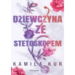 Dziewczyna ze stetoskopem Kamila Kur motyleksiazkowe.pl