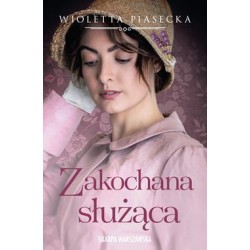 Zakochana służąca Wioletta Piasecka motyleksiazkowe.pl