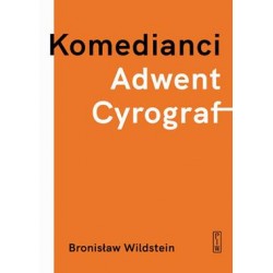 Komedianci. Adwent. Cyrograf Bronisław Wildstein motyleksiazkowe.pl