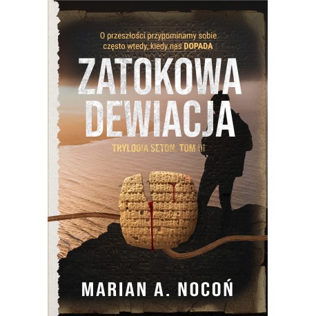 ZATOKOWA DEWIACJA Trylogia SETON Tom III Marian A. Nocoń motyleksiazkowe.pl