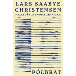 Półbrat Lars Saabye Christensen motyleksiazkowe.pl
