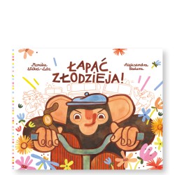 Łapać złodzieja Monika Wróbel-Lutz Aleksandra Badura motyleksiazkowe.pl