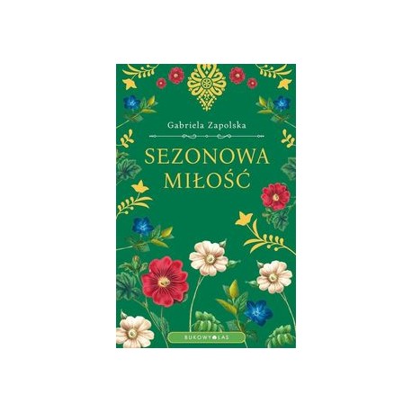 Sezonowa miłość Gabriela Zapolska motyleksiazkowe.pl