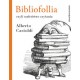 Bibliofollia czyli szaleństwo czytania Alberto Castoldi motyleksiazkowe.pl