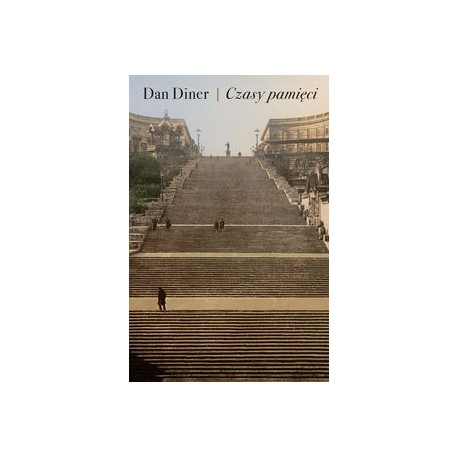 Czasy pamięci. Historie żydowskie i inne Dan Diner motyleksiazkowe.pl