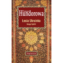 Łesia Ukrainka. Księga Sybilli Tamara Hundorowa motyleksiazkowe.pl