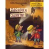Zagadka jaskini /Ignacy i Mela na tropie złodzieja