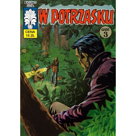 Kapitan Żbik Tom 45. W potrzasku Władysław Krupka Jerzy Wróblewski motyleksiazkowe.pl
