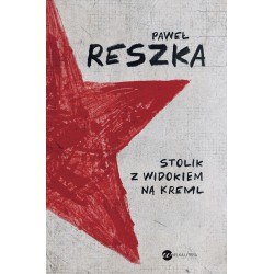 Stolik z widokiem na Kreml Paweł Reszka motyleksiazkowe.pl