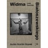 Widma Białoszewskiego. Głos - Teatr - Trans