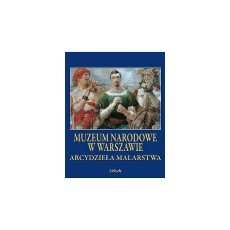 Muzeum Narodowe w Warszawie. Arcydzieła malarstwa /etui Dorota Folga-Januszewska motyleksiazkowe.pl