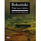 Beksiński Wizje życia i śmierci Dorota Szomko-Osękowska motyleksiazkowe.pl
