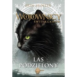 Wojownicy świt klanów Tom 5 Las podzielony Erin Hunter motyleksiazkowe.pl