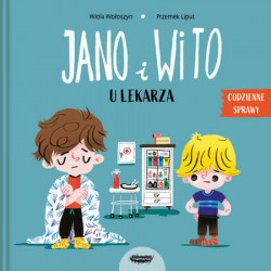 Jano i Wito u lekarza Wiola Wołoszyn motyleksiazkowe.pl