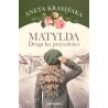 Matylda. Droga ku przeszłości