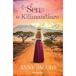 Sen o Kilimandżaro Anne Jacobs motyleksiazkowe.pl