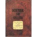 Dziennik Sir Collina czyli zapiski z podróży prawie rycerza