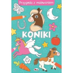 Koniki. Przygoda z malowaniem motyleksiazkowe.pl