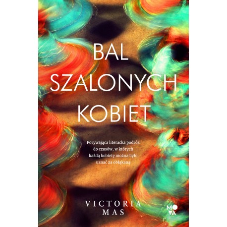 Bal szalonych kobiet Victoria Mas motyleksiazkowe.pl