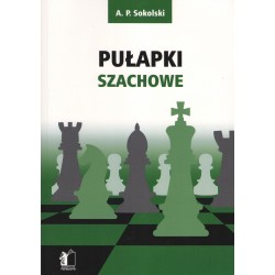 PUŁAPKI SZACHOWE A. P. Sokolski motyleksiazkowe.pl